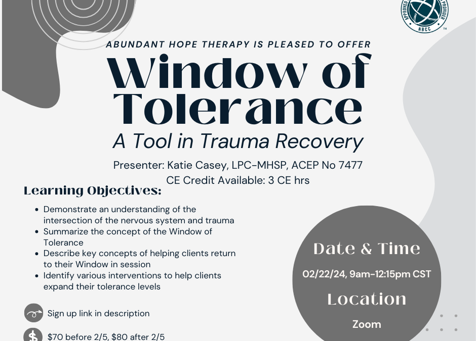 Window of Tolerance: A Tool in Trauma Recovery