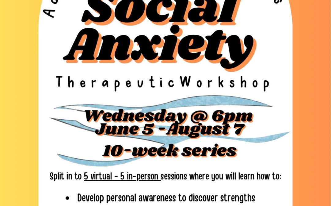 Social Anxiety Therapy Workshop