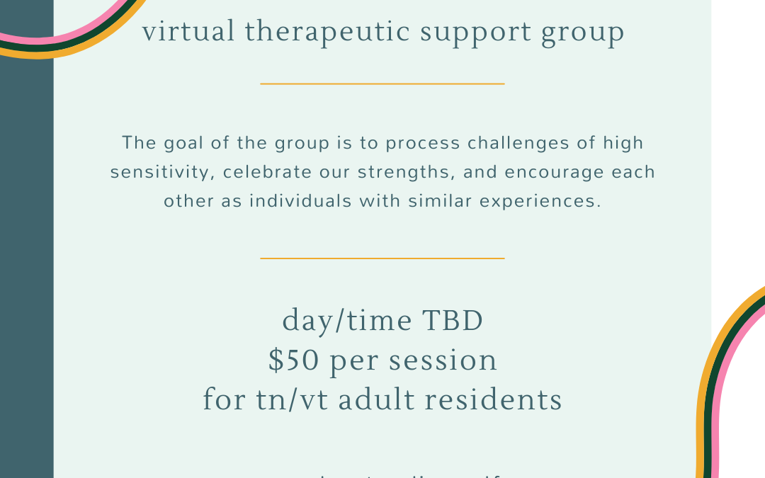 Sensitive Souls – Therapeutic Support Group for HSPs!