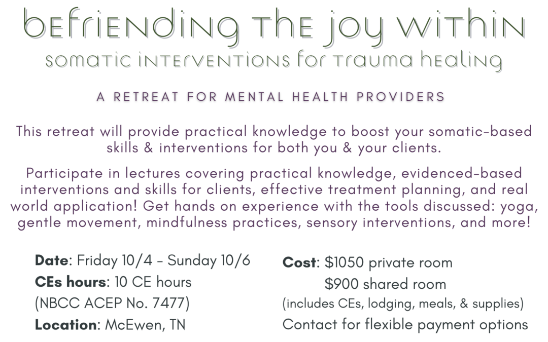 Elevate Your Somatic-Based Expertise with Upcoming CE Retreats!