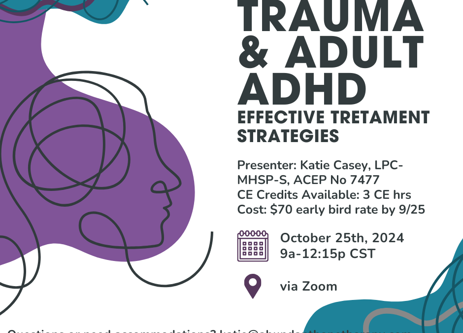 Virtual CE Training: Trauma & Adult ADHD