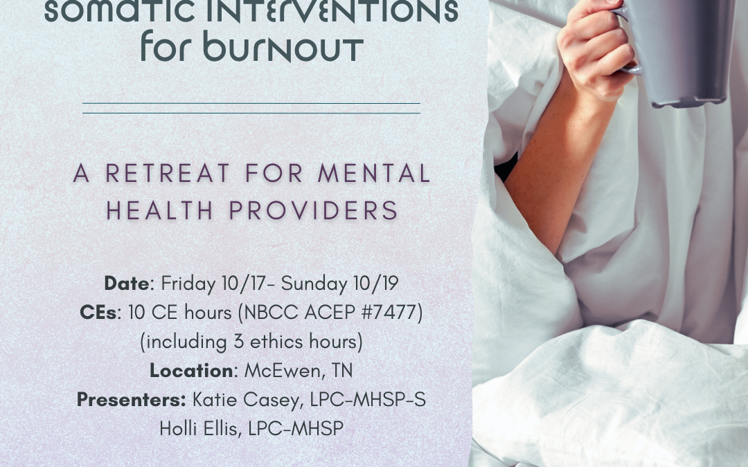 Reclaiming Rest: Somatic Interventions for Burnout