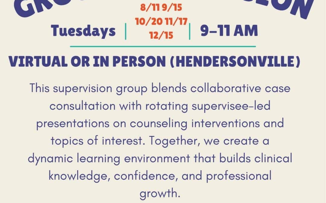 LPC group supervision (individual openings as well!)